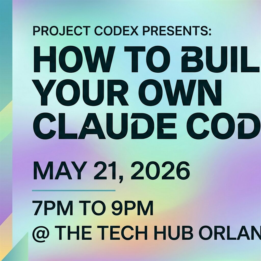 How To Build Your Own Claude Code – Innovate Orlando